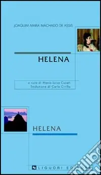 Ultima Occasione Helena. Testo portoghese a fronte