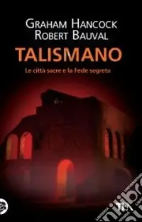 Spedizione Espresso Talismano. Le città sacre e la Fede segreta