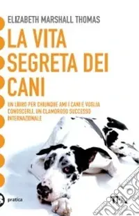La vita segreta dei cani Non Perdere