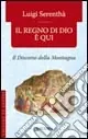 Novità Il regno di Dio è qui. Il discorso della montagna
