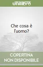 Affare Che cosa è l‘uomo?