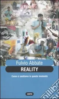 Prezzo Di Fabbrica Reality. Come ci sentiamo in questo momento