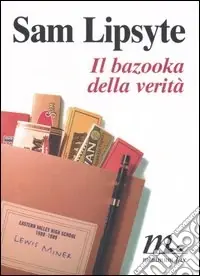 Il bazooka della verità Occasione