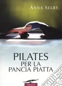 Pilates per la pancia piatta Di Tendenza