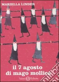 Spedizione Espresso Il 7 agosto di Mago Mollica