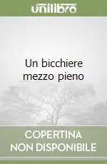 Offerta Del Giorno Un bicchiere mezzo pieno