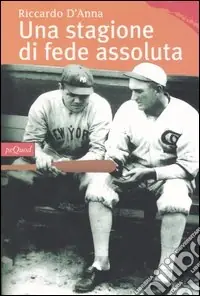Scelto Dai Clienti Una stagione di fede assoluta