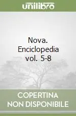 Ultimissimo Modello Nova. Enciclopedia vol. 5-8