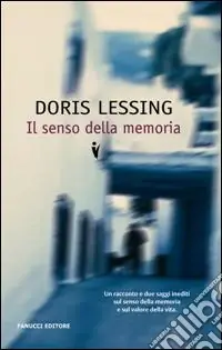 Novità Il senso della memoria