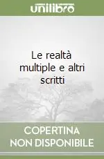 Professionale Le realtà multiple e altri scritti