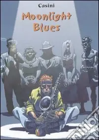 Miglior Prezzo Moonlight blues