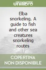 Elba snorkeling. A guide to fish and other sea creatures snorkeling routes Promo Stagionale