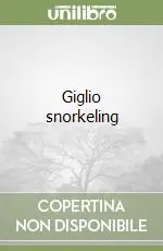 Ultima Occasione Giglio snorkeling