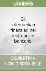 Promozione Gli intermediari finanziari nel testo unico bancario
