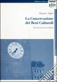 La conservazione dei beni culturali Bestseller