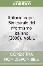 Ultimissimo Modello Italianieuropei. Bimestrale del riformismo italiano (2006). Vol. 1