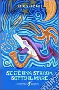 Offerta Del Giorno Se c‘è una strada sotto il mare (36 canzoni)