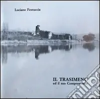 Promo Stagionale Il Trasimeno ed il suo comprensorio