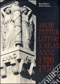 Architettura littoria a Milano 1920-1930 Scelto Dai Clienti