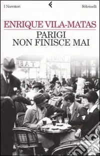 Compra Adesso Parigi non finisce mai