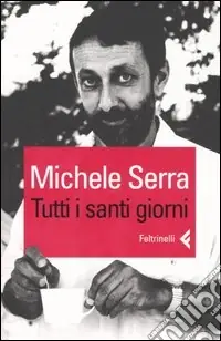 Affare Tutti i santi giorni