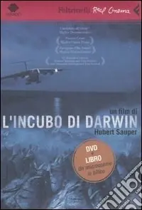 Nuovo Arrivo L‘incubo di Darwin. DVD. Con libro