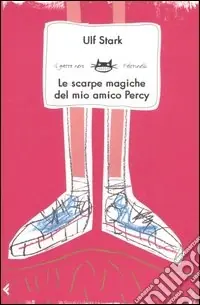 Le scarpe magiche del mio amico Percy Spedito Oggi