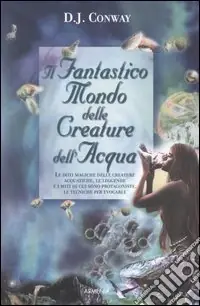 Il fantastico mondo delle creature dell‘acqua Offerta Del Giorno