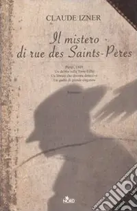 Il mistero di rue des Saints-Pères Solo Oggi