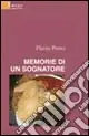 Super Prezzo Memorie di un sognatore