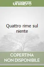 Quattro rime sul niente Prezzo Scontato