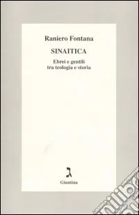 Bestseller Sinaitica. Ebrei e gentili tra teologia e storia