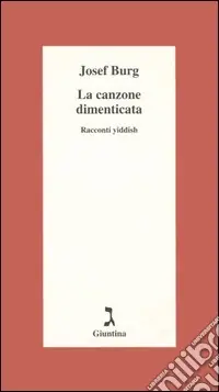 Direttamente Dal Produttore La canzone dimenticata. Racconti yiddish