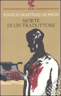 Morte di un traduttore Ordina Subito