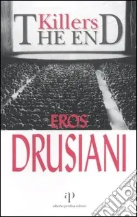 Killers. The end Promozione