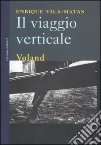 Prezzo Ridotto Il viaggio verticale