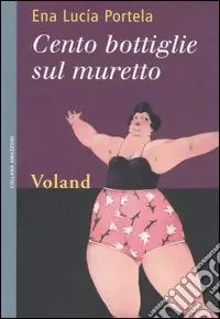 Prezzo Scontato Cento bottiglie sul muretto