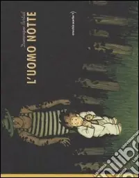 L‘uomo notte Consegna Rapida
