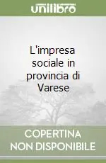 L‘impresa sociale in provincia di Varese Popolare