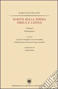 Offerta Lampo Scritti sulla poesia greca e latina