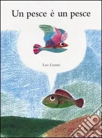 Un pesce è un pesce Super Prezzo