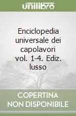 Prezzo Basso Enciclopedia universale dei capolavori vol. 1-4. Ediz. lusso