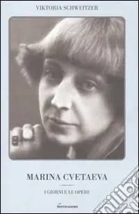 Marina Cvetaeva. I giorni e le opere Consegna Rapida
