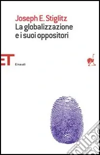 Ultima Occasione La globalizzazione e i suoi oppositori