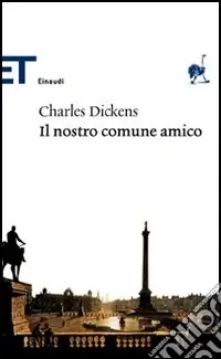 Il nostro comune amico Nuovo Arrivo