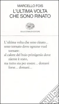 L‘ultima volta che sono rinato Super Prezzo