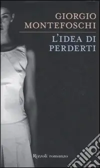 Vendita Finale L‘idea di perderti