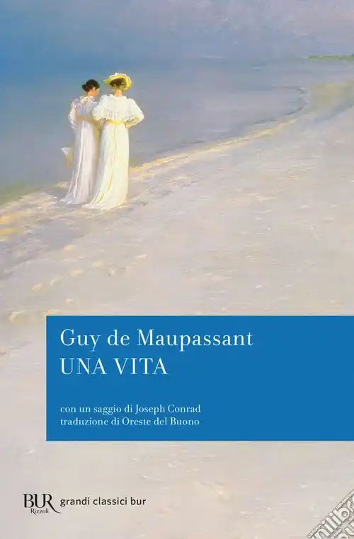 Una vita. Con un saggio di Joseph Conrad Subito Disponibile