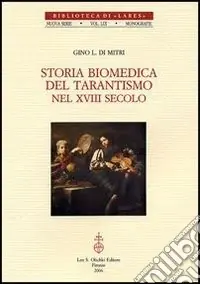 Storia biomedica del tarantismo nel XVIII secolo Must-Have