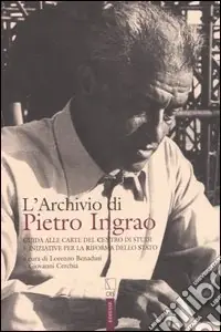 L‘archivio di Pietro Ingrao. Le carte del centro di studi e iniziative per la riforma dello Stato Spedizione Espresso